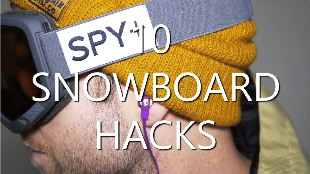 10 Snowboard Hacks