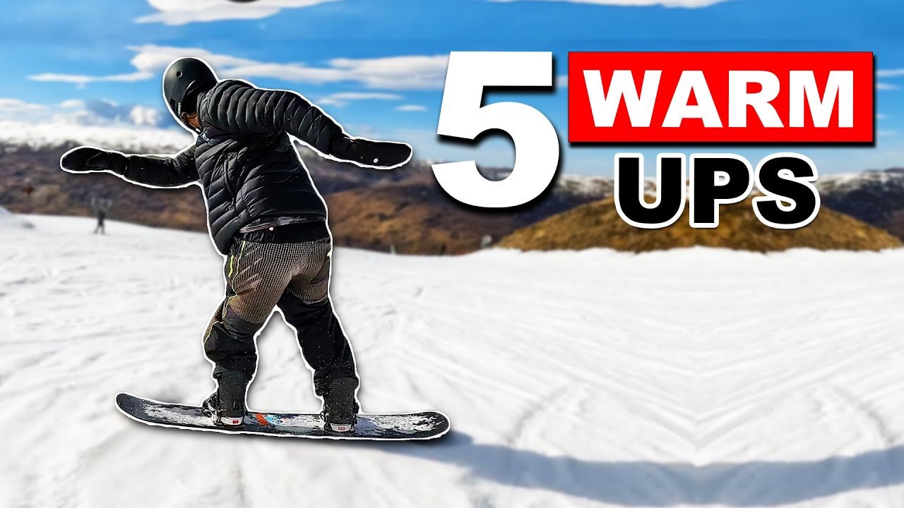 5 Snowboard Warm Ups for your First Run