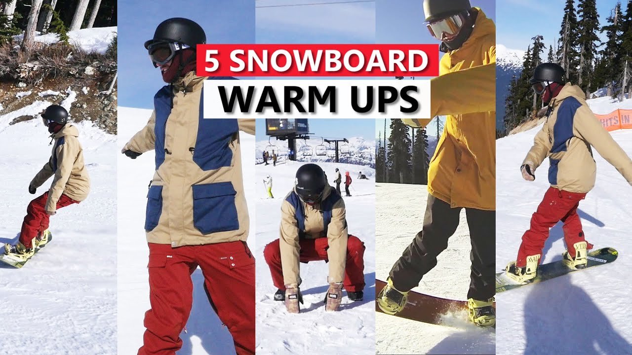 5 Snowboard Warm Ups - On Mountain