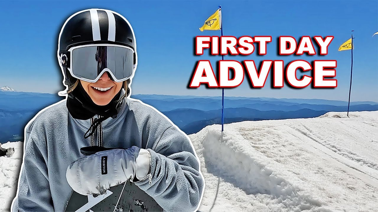 Advice for Your First Day of Snowboarding