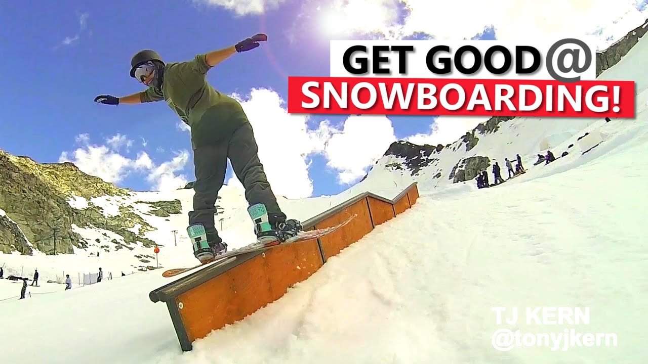 How To Get Good At Snowboarding